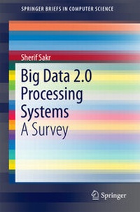 Enlarge image Cover: Big Data 2.0 Processing Systems - Springer