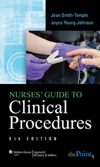 Abbildung von: Nurses' Guide to Clinical Procedures - Lippincott Williams and Wilkins