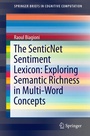 Cover: The SenticNet Sentiment Lexicon: Exploring Semantic Richness in Multi-Word Concepts - Springer