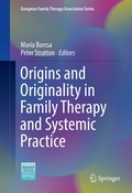 Cover: Origins and Originality in Family Therapy and Systemic Practice - Springer