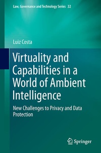 Enlarge image Cover: Virtuality and Capabilities in a World of Ambient Intelligence - Springer