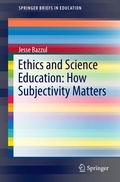 Cover: Ethics and Science Education: How Subjectivity Matters - Springer