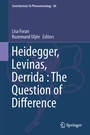 Cover: Heidegger, Levinas, Derrida: The Question of Difference - Springer