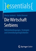 Cover: Die Wirtschaft Serbiens - Springer Gabler