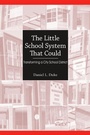 Cover: The Little School System That Could - State University of New York Press