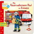 Cover: Mit Feuerwehrmann Paul im Einsatz - Tessloff Verlag Ragnar Tessloff GmbH & Co. KG