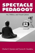 Cover: Spectacle Pedagogy - State University of New York Press