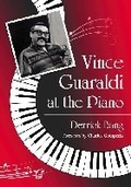 Cover: Vince Guaraldi at the Piano - McFarland & Co Inc