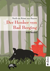 Abbildung von: Der Henker von Bad Berging - Acabus Verlag