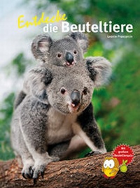Enlarge image Cover: Entdecke die Beuteltiere - Natur und Tier