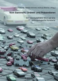 Cover: Vom Sammeln, Ordnen und Pr&auml;sentieren - kopaed