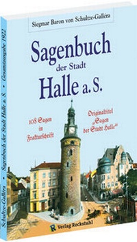 Abbildung von: Sagenbuch der Stadt Halle a.S. - Verlag Rockstuhl
