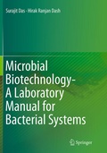 Cover: Microbial Biotechnology- A Laboratory Manual for Bacterial Systems - Springer