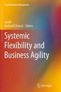 Cover: Systemic Flexibility and Business Agility - Springer