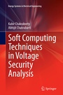 Cover: Soft Computing Techniques in Voltage Security Analysis - Springer