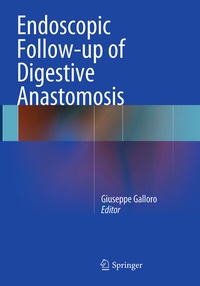 Abbildung von: Endoscopic Follow-up of Digestive Anastomosis - Springer