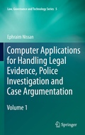 Cover: Computer Applications for Handling Legal Evidence, Police Investigation and Case Argumentation - Springer