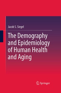 Enlarge image Cover: The Demography and Epidemiology of Human Health and Aging - Springer