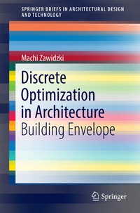 Enlarge image Cover: Discrete Optimization in Architecture - Springer