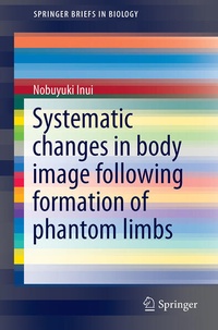 Enlarge image Cover: Systematic Changes in Body Image Following Formation of Phantom Limbs - Springer