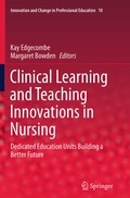 Cover: Clinical Learning and Teaching Innovations in Nursing - Springer