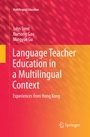 Cover: Language Teacher Education in a Multilingual Context - Springer