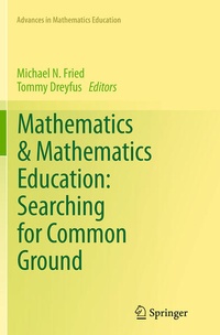 Enlarge image Cover: Mathematics & Mathematics Education: Searching for Common Ground - Springer