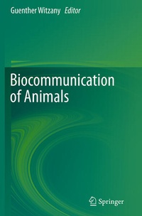 Enlarge image Cover: Biocommunication of Animals - Springer