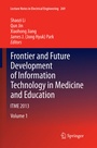 Cover: Frontier and Future Development of Information Technology in Medicine and Education - Springer