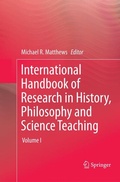 Cover: International Handbook of Research in History, Philosophy and Science Teaching - Springer