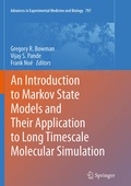 Cover: An Introduction to Markov State Models and Their Application to Long Timescale Molecular Simulation - Springer