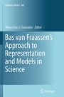 Cover: Bas van Fraassen's Approach to Representation and Models in Science - Springer