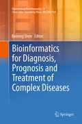 Cover: Bioinformatics for Diagnosis, Prognosis and Treatment of Complex Diseases - Springer