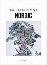 Abbildung von: Insta Grammar: Nordic - Lannoo Publishers