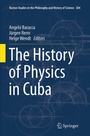 Cover: The History of Physics in Cuba - Springer