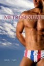 Cover: The Metrosexual - State University of New York Press