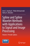 Cover: Spline and Spline Wavelet Methods with Applications to Signal and Image Processing - Springer
