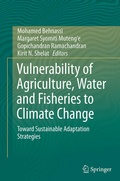 Cover: Vulnerability of Agriculture, Water and Fisheries to Climate Change - Springer