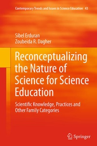 Enlarge image Cover: Reconceptualizing the Nature of Science for Science Education - Springer