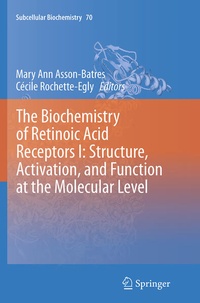 Enlarge image Cover: The Biochemistry of Retinoic Acid Receptors I: Structure, Activation, and Function at the Molecular Level - Springer