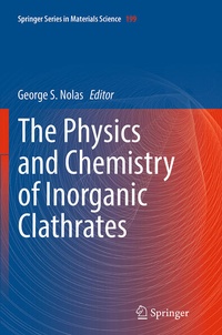 Enlarge image Cover: The Physics and Chemistry of Inorganic Clathrates - Springer
