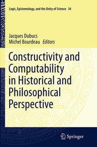 Enlarge image Cover: Constructivity and Computability in Historical and Philosophical Perspective - Springer