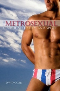 Enlarge image Cover: The Metrosexual - State University of New York Press