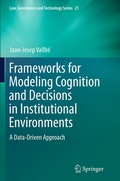 Cover: Frameworks for Modeling Cognition and Decisions in Institutional Environments - Springer
