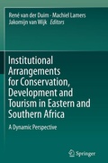 Cover: Institutional Arrangements for Conservation, Development and Tourism in Eastern and Southern Africa - Springer