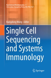 Enlarge image Cover: Single Cell Sequencing and Systems Immunology - Springer