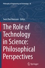 Cover: The Role of Technology in Science: Philosophical Perspectives - Springer