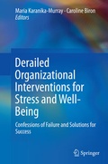 Cover: Derailed Organizational Interventions for Stress and Well-Being - Springer