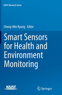 Enlarge image Cover: Smart Sensors for Health and Environment Monitoring - Springer