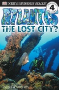 Cover: DK Readers L4: Atlantis: The Lost City? - DK Children